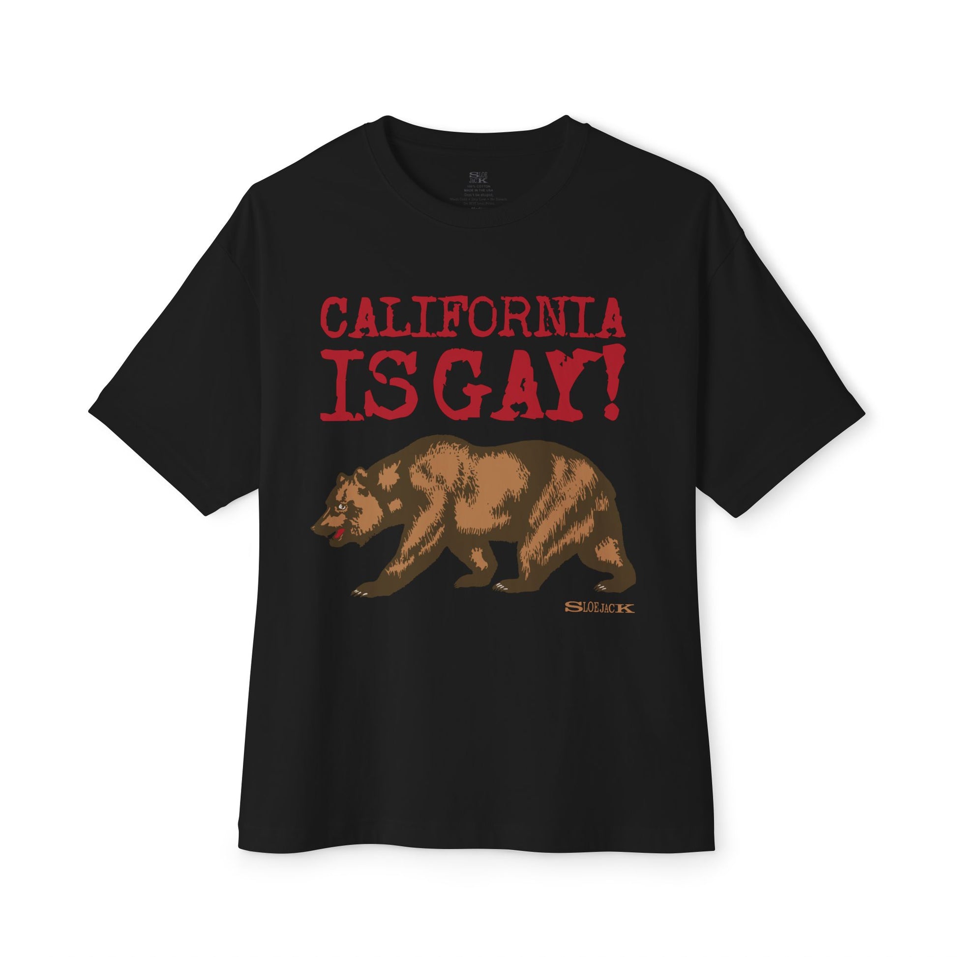"CALIFORNIA IS GAY" UNISEX TEE