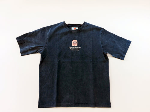 Dreams Never Die Tee