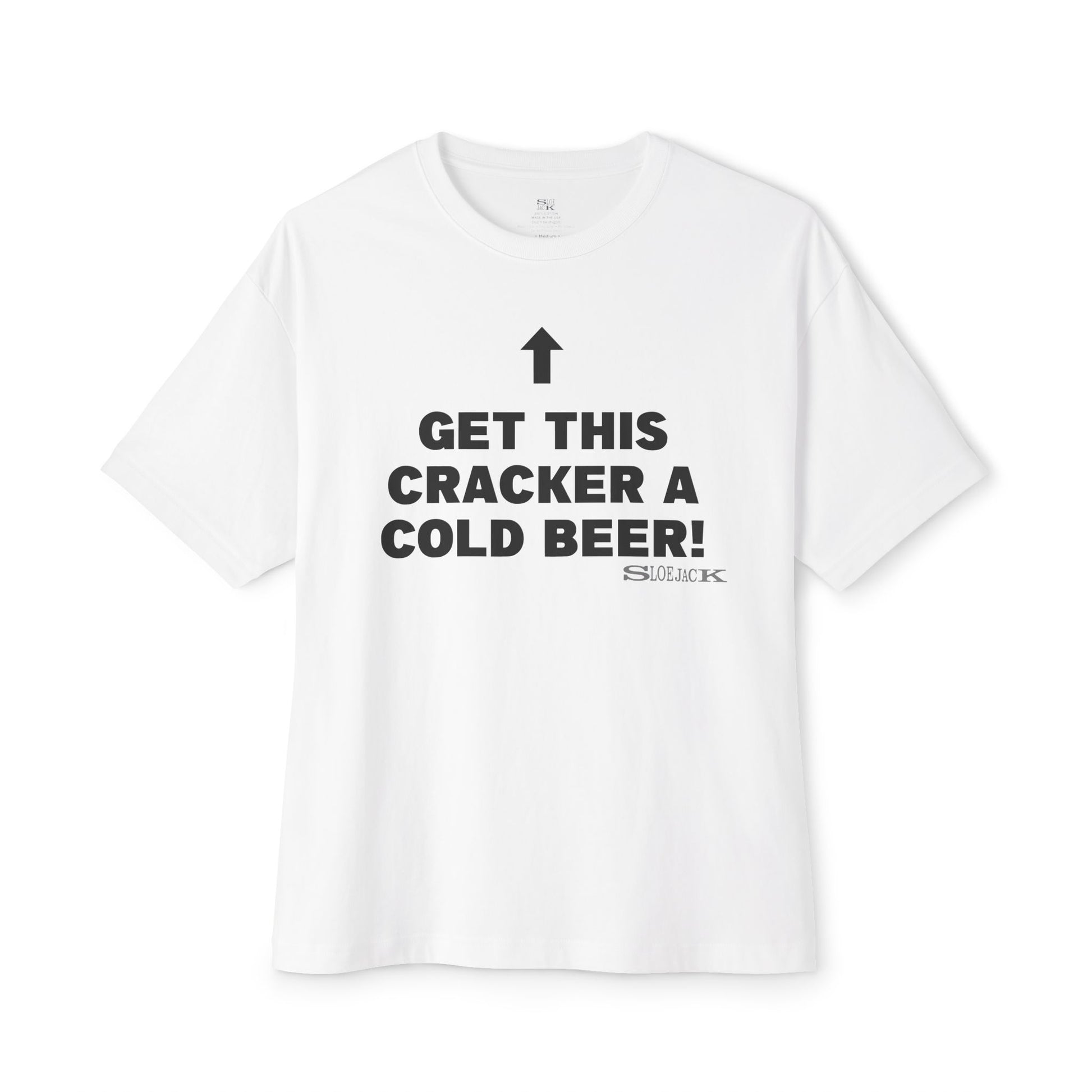 "GET THIS CRACKER A BEER" WHITE UNISEX TEE